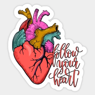 Follow your heart- tattoo Sticker